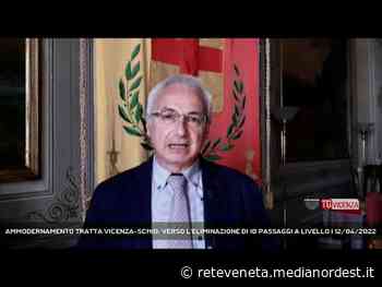 SCHIO | AMMODERNAMENTO TRATTA VICENZA-SCHIO: VERSO L’ELIMINAZIONE DI 10 PASSAGGI A LIVELLO - RETE VENETA