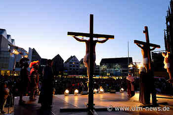 Wieder ein "Lebendiger Kreuzweg" an Karfreitag in Ulm und Neu-Ulm