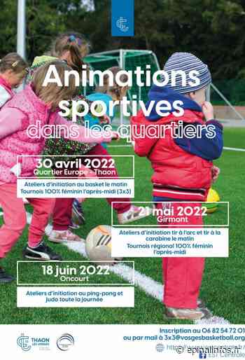 Thaon-les-Vosges - Animations sportives dans les quartiers - Epinal infos - Epinal Infos