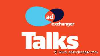 AdExchanger Talks: Retail Media Is Back And Ready For Business, With Kroger SVP Cara Pratt - AdExchanger