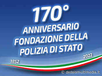 Enna – 170° Anniversario della fondazione della Polizia di Stato - Dedalomultimedia
