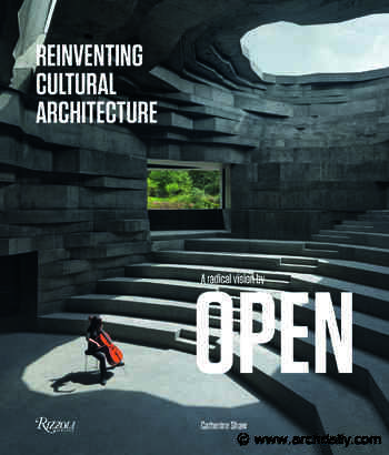 A Radical Vision by OPEN: Reinventing Cultural Architecture - ArchDaily