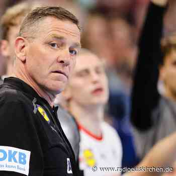 Gislasons lange Fehlerliste: Handballer dennoch auf Kurs - radioeuskirchen.de