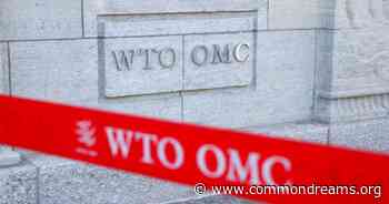 Opinion | The Leaked WTO Covid Patent Waiver Text Is Very Bad - Common Dreams