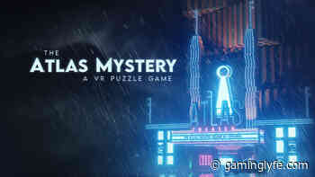 VR Escape Room Game The Atlas Mystery Launches Today - GLYFE Nation