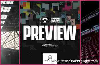 Langley House preview: Sale Sharks (h) - Champions Cup - Bristol Bears