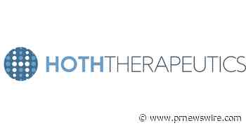Hoth Therapeutics, Inc. Announces Closing of $7.0 Million Underwritten Public Offering Priced At-The-Market
