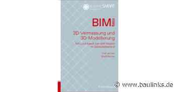 Mit 3D-Vermessung und 3D-Modellierung zum BIM-Modell im Gebäudebestand