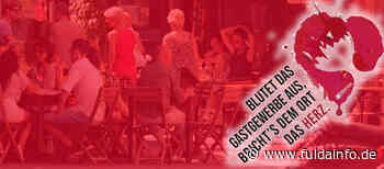 Wenn das Gastgewerbe ausblutet, bricht´s dem Ort das Herz - Fuldainfo