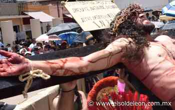 Conoce la agenda de los principales viacrucis de la ciudad - El sol de León