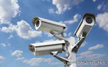 Vercelli: arrivano 100mila euro per potenziare sicurezza e videosorveglianza - InfoVercelli24.it