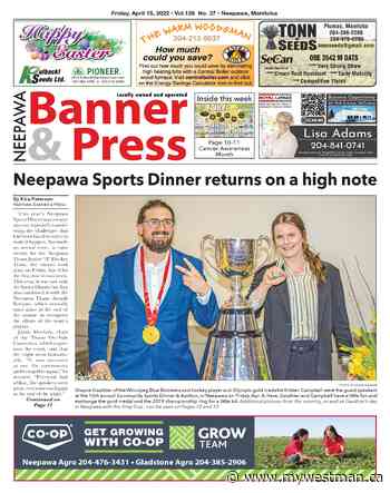 Friday, April 15, 2022 Neepawa Banner & Press - myWestman.ca