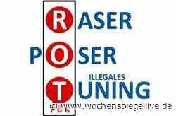 Null Toleranz für Raser, Poser und illegales Tuning - Euskirchen - WochenSpiegel