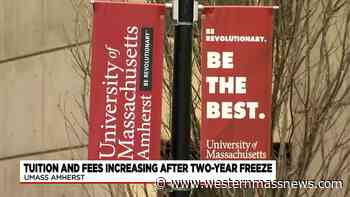 UMass Amherst tuition and fees increasing after two-year freeze - Western Massachusetts News