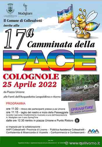 Collesalvetti, il 25 aprile torna la Camminata della Pace - QuiLivorno.it