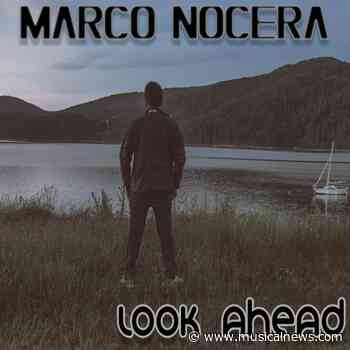 Marco Nocera – Look ahead (Music Force MF 103) - Musicalnews.com