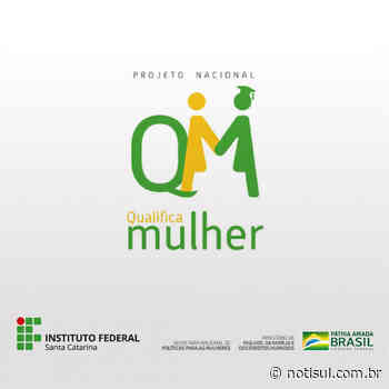 Qualifica Mulher: programa oferecerá 1 mil vagas para cursos diversos em Capivari de Baixo - Notisul