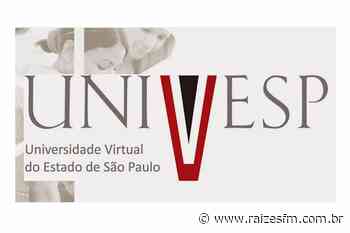 Universidade Virtual do Estado de São Paulo (UNIVESP) abre inscrições em Capivari para o Vestibular 2022 - Raizes FM