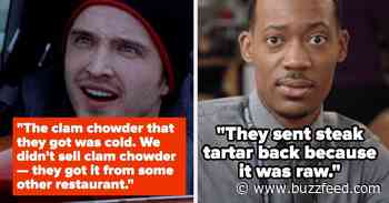 28 Entitled People Who Sent Food Back At Restaurants For Extremely Questionable Reasons - BuzzFeed