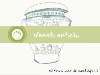 Antichi veneti e archeologia: il progetto con le Scuole - Comune di Este