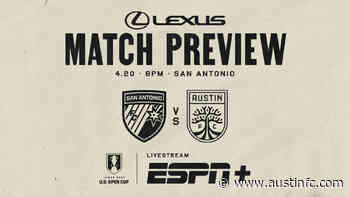Match Preview Presented by Lexus: San Antonio FC vs. Austin FC | April 20, 2022 - Austin FC