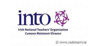 Irish National Teachers Organisation conference begins in Killarney today - Radio Kerry