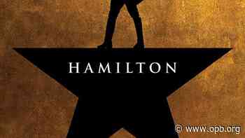 ‘Hamilton’ cast flu outbreak leads to Portland cancellations - Oregon Public Broadcasting