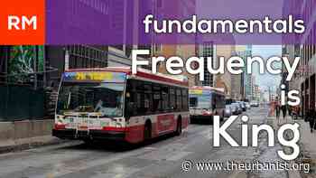 Midweek Video: Public Transport Must Be Frequent - The Urbanist