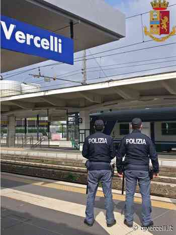 Arrestato su un treno a Vercelli un ricercato internazionale per truffa - tgvercelli.it