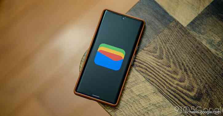 Google may be reviving ‘Wallet’ branding as home for payment cards and passes on Android - 9to5Google