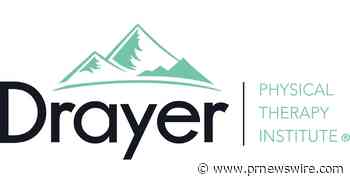 DRAYER PHYSICAL THERAPY OPENS OUTPATIENT CLINIC IN EPHRATA, PA. - PR Newswire