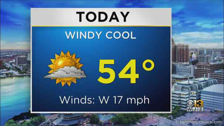 Maryland Weather: Cool & Windy With Potential For Strong Gusts
