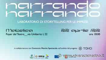 A Matelica un laboratorio di storytelling per le imprese - Vivere Camerino