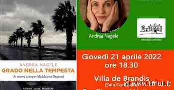 Andrea Nagele presenta 'Grado nella tempesta' - Il Friuli