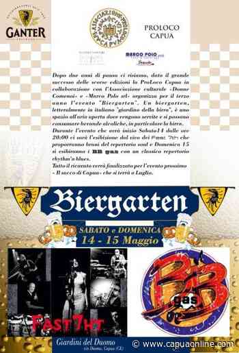 Capua. Il 14 e 15 maggio ritorna il Biergarten. La manifestazione organizzata dalla Pro Loco di Capua. Il presidente Del Pozzo: “Il ricavato per organizzare il Sacco di Capua”. - Capuaonline.com