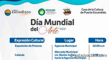 Alistan actividades culturales por día mundial del arte en Puerto Escondido - Estado Actual