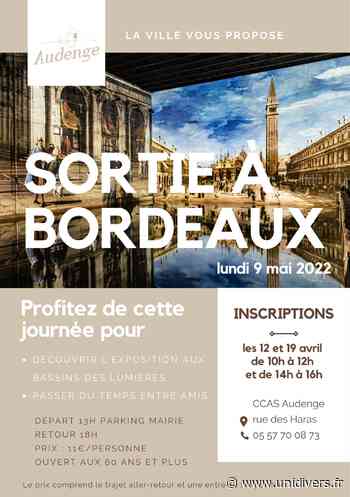 Sortie à Bordeaux Audenge lundi 9 mai 2022 - Unidivers