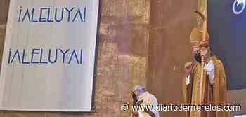 Pide Obispo de Cuernavaca fomentar los valores en Domingo de Pascua - Diario de Morelos