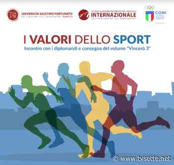“UNIFORTUNATO INCONTRA I DIPLOMANDI DELLA CITTÀ DI BENEVENTO NEL SEGNO DE “I VALORI DELLO SPORT” E DI UN DIALOGO SUL FUTURO - TV Sette Benevento