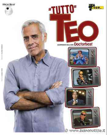 Il 29 aprile, al Manzoni di Milano, 'Tutto Teo' (Teocoli).. one man show - Ticino Notizie L'informazione diversa - Ticino Notizie