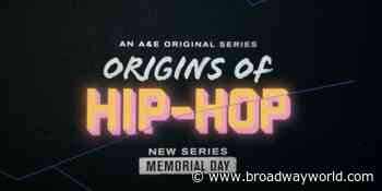 Busta Rhymes, Eve, Fat Joe, Ice-T and More Join A&E Networks Latest Docu-Series ORIGINS OF HIP HOP - Broadway World