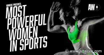 Listen to Adweek’s Most Powerful Women in Sports Podcast