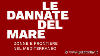 'Le dannate del mare': presentazione del libro - PisaToday