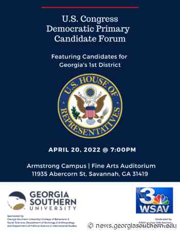 Georgia Southern Armstrong Campus to host US Congress Democratic Primary Candidate Forum on April 20 | Newsroom - Georgia Southern University Newsroom