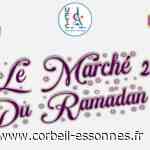 Marché du Ramadan 2022 – Corbeil-Essonnes - Corbeil-Essonnes
