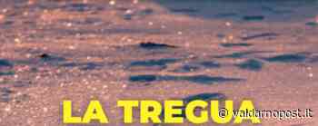 La tregua. Dal libro di Primo Levi, Marco Brinzi propone un reading dedicato agli studenti - ValdarnoPost - Notizie Valdarno - News in tempo reale - Valdarnopost