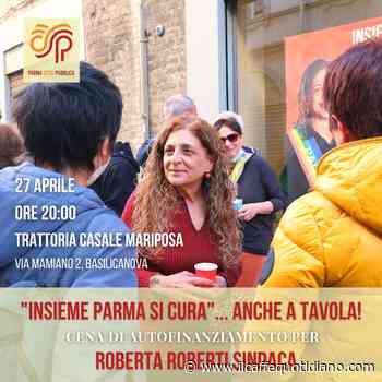 “Insieme Parma si cura”…anche a tavola: cena a sostegno di Roberta Roberti candidata sindaca - IL CAFFE' QUOTIDIANO