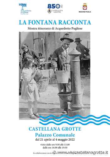 ''La Fontana Racconta'' fa tappa a Castellana-Grotte - ViviCastellanaGrotte