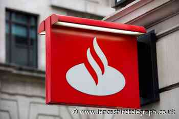 Santander announces major change to branches in Lancashire