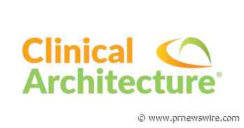 Clinical Architecture rebrands SaaS solution for Interoperability and Data Quality - PR Newswire